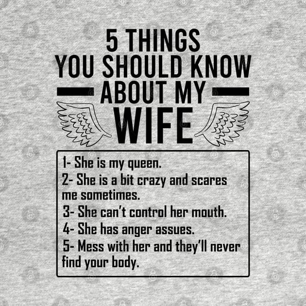 5 Things You Should Know About My Wife by creativeKh